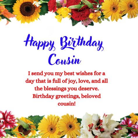 Cousin Happy Birthday Wishes Images Happy Birthday Wishes Cousin Female, Happy Birthday Cuz Cousin Female, Birthday Cousin Female, Cousin Birthday Wishes, Happy Birthday Cousin Quotes, Happy Birthday Wishes For Cousin, Happy Birthday Cousin Male, Happy Birthday Wishes Cousin, Cousin Happy Birthday