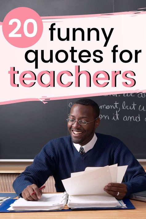 Drop that marking and enjoy these funny quotes for teachers to add some chuckles to your day! #funnyquotesforteachers #quotesforteachers #teacherquotes Tough Teacher Day Quotes, Funny Quotes On Teacher's Day, Sassy Teacher Quotes, Bad Day Teacher Quotes, Happy Educators Day Quotes, Teachers Funny Quotes, Teacher Day Funny Quotes, Happy Teacher's Day Small Quotes, Teacher Day Appreciation Quotes