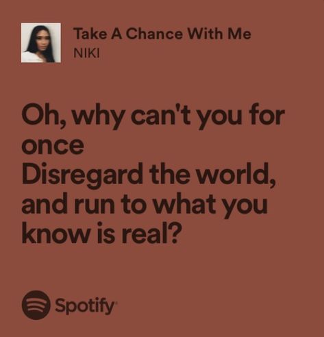 NIKI Niki Zefanya Lyrics Quotes, Take A Chance With Me Niki Spotify, Take A Chance With Me Niki, Niki Lyrics Quotes, Niki Zefanya Songs, Niki Zefanya Lyrics, Backburner Niki, Niki Vibes, Niki Lyrics