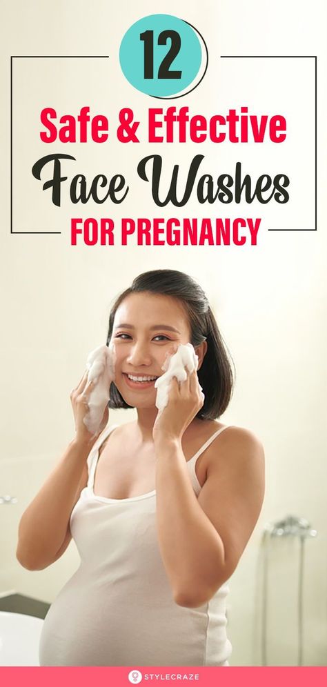 12 Safe and Effective Face Washes For Pregnancy: You must choose a face wash that does not contain harmful ingredients like salicylic acid, parabens, DEA, benzoyl peroxide, phthalates, sulfates, formaldehyde, retinol, and retinoid. This post lists the twelve best pregnancy-safe face washes for pregnant women and new moms. Choose your pick for healthier, glowing skin! #FaceWash #Beauty #BeautyHacks Skin Care For Pregnant Women, Skincare For Pregnant Women, Ivf Preparation, Benzoyl Peroxide Wash, Face Breaking Out, Rash On Face, Pregnancy Acne, Face Regimen, Third Trimester Pregnancy