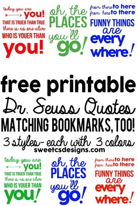 MEGA-Dr-Seuss-download-3-quote-printables-in-different-colors-plus-free-bookmarks Birthday Quotations, Dr Seuss Bookmarks, Dr Seuss Printables Free, Quotes Dr Seuss, Dr Seuss Printables, Dr Seuss Classroom, Quote Printables, Dr Seuss Activities, Dr Seuss Crafts