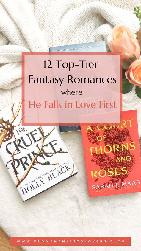 The best books with the he falls first trope He Falls First Books, Books Where He Falls First, Strong Female Characters Books, Villain Romance, She Fell First But He Fell Harder Trope Books, Halloween Romance Books, Books Where The Hero Falls For The Villain, Best Fantasy Romance Books, Best Romantic Books