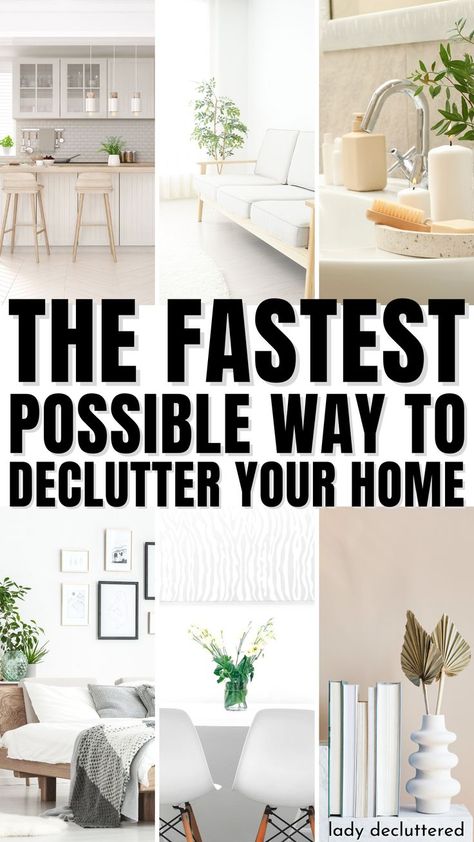 The Fastest Possible Way to Declutter Your Home Declutter Fast, Minimalism Quotes, Lady Decluttered, Psychological Tips, Decluttering Inspiration, Declutter Your Mind, How To Declutter, Organize Declutter, Never Enough