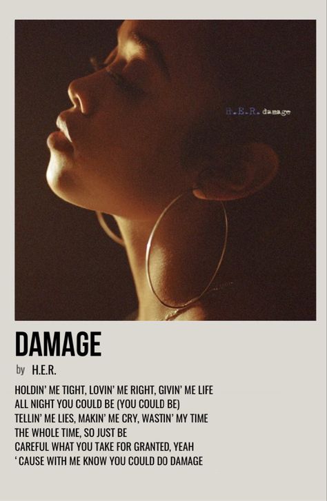 minimal polaroid song poster for damage by h.e.r. Her Damage Song, H E R Singer Album Cover, H.e.r. Poster, H E R Wallpaper, H E R Album Cover, H E R Aesthetic, H E R Singer, Gabriella Wilson, H.e.r Album Cover