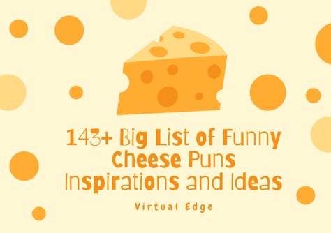 143 Big List of Funny Cheese Puns Inspirations and Ideas Cheese Board Quotes Funny, Mac And Cheese Quotes, Say Cheese Quotes, Charcuterie Board Puns, Cheese Funny Quotes, Cheese Sayings Funny, Cheese Puns Funny, Cheese Themed Birthday Party, Cheese Jokes Funny