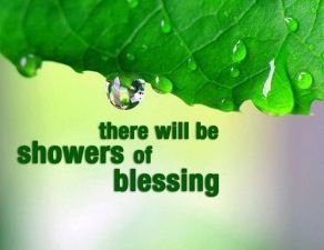 There will be showers of blessing. Showers Of Blessing, Blessed Quotes, Christian Quotes Inspirational, Quotable Quotes, Faith Quotes, Christian Quotes, Shower Ideas, Bridal Shower, Baby Shower