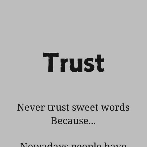 Trustworthy Quotes, True Friendships, Explore Quotes, Quotes Thoughts, Never Trust, True Friendship, Sweet Words, The Foundation, It Takes