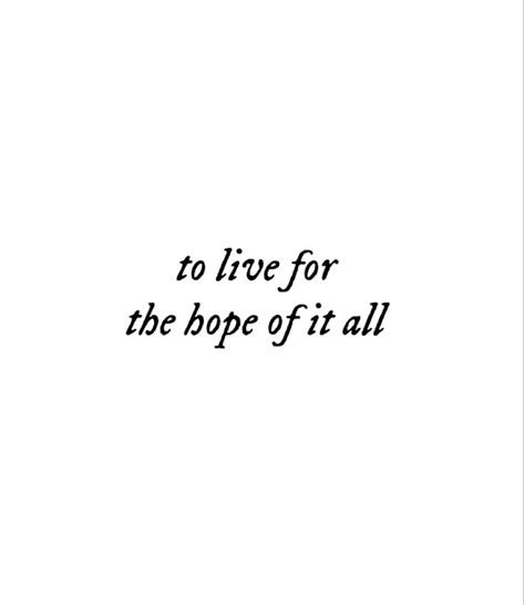 “to live for the hope of it all” taylor swift august tiny tattoo inspiration To Live For The Hope If It All Tattoo, Too Live For The Hope Of It All Tattoo, To Live Fir The Hope Of It All Tattoo, Simple Tattoos Taylor Swift, Taylor Swift Simple Tattoo, For The Hope Of It All Taylor Swift, To Live For The Hope Of It All Quote, For The Hope Of It All Wallpaper, Taylor Swift Tattoo To Live For The Hope