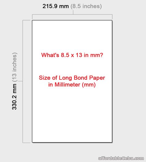 8.5" x 13" is equivalent to a long size bond paper. What's the 8.5 x 13 in mm (millimeter)? Read more...https://www.affordablecebu.com/8-5-x-13-in-mm-millimeter Long Bond Paper, Computer Tricks, Bond Paper, Hacking Computer, The 8, Art Wallpaper, Read More, Computer, Quick Saves