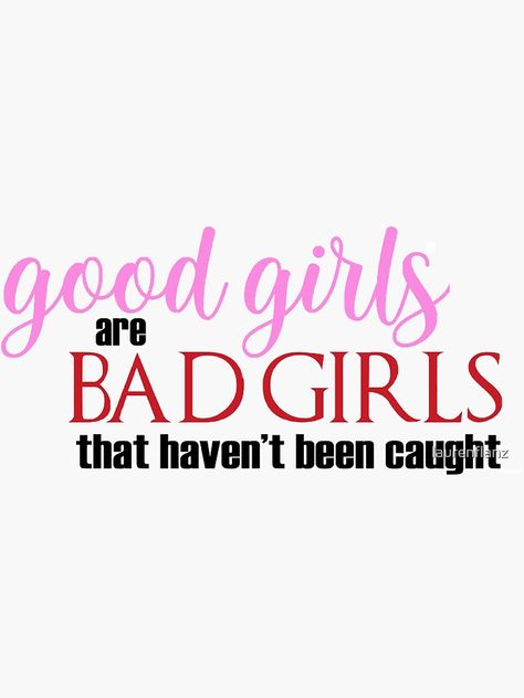 Good Girls, Girl Stickers, Bad Girl, Cool Girl, For Sale, Books, Quick Saves