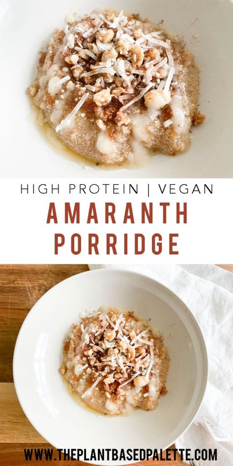 Vata Balancing, Amaranth Porridge, Amaranth Recipes, High Protein Vegan Breakfast, Best Vegan Breakfast, Vegan Breakfasts, Porridge Recipes, Plant Based Breakfast, Vitamin B2