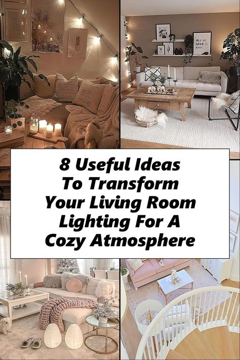 Discover how to elevate your space with our 8 useful ideas to transform your living room lighting for a cozy atmosphere. From warm-toned bulbs to stylish fixtures, learn how to create the perfect ambiance for relaxation and entertainment. Whether you prefer modern designs or classic touches, these tips will help you illuminate your living room beautifully. Say goodbye to harsh lighting and hello to a warm, inviting glow that enhances your home’s charm. Accent Lighting Interior Design, Indoor Lighting Ideas Living Rooms, How To Add Lighting To Living Room, Low Light Room Ideas, Soft Lighting Living Room, Warm Lighting Living Room, Ambient Lighting Living Room, Living Room Lighting Ideas, Harsh Lighting