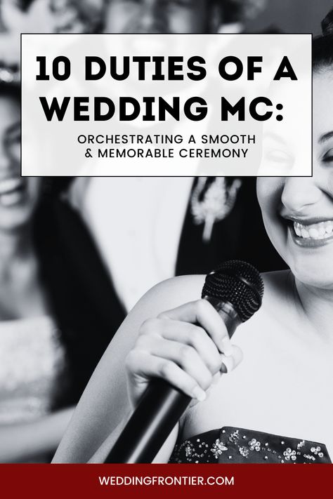 Master Of Ceremonies Wedding, Wedding Mc, Mc Ideas, Wedding Roles, Master Of Ceremonies, Creating Memories, Wedding Guide, How To Introduce Yourself, Bridal Party