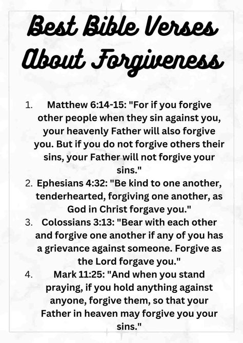 Bible Verses About Forgiveness Bible Verse About Forgiving Sins, Forgiveness Bible Verse, Bible Verses For Forgiveness Of Others, Forgiving Bible Verses, Forgiveness Scriptures Bible, Forgive Bible Verses, Scripture For Forgiveness, Bitterness Bible Verses, Bible Verse For Forgiveness