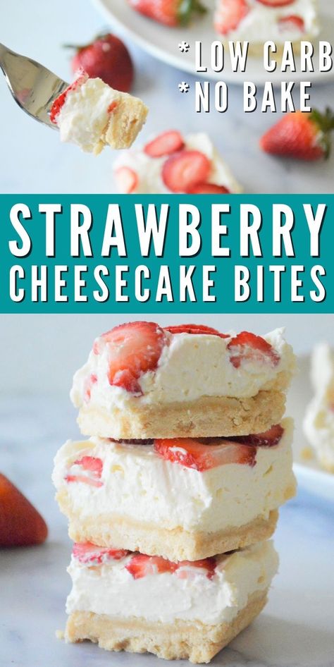 Low Carb No Bake Strawberry Cheesecake - These low carb no bake strawberry cheesecake bites make the perfect healthy or dessert! #lowcarb #Lowcarbrecipes #lowcarbdiet #lowcarbcheesecake #strawberrycheesecake #nobakecheesecake #nobake #dessert #strawberry #healthysnacks #food #recipes Healthy Low Fat Desserts, Quick Low Carb Desserts, Low Carb Dessert For A Crowd, Lower Carb Desserts, Low Carb Frozen Desserts, Low Carb No Bake Desserts, Low Carb Cakes Easy, Healthy Low Carb Desserts Easy, Low Carb Strawberry Recipes