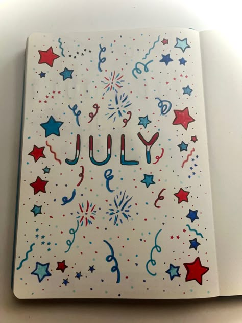 Fourth Of July Journal Page, July Diary Ideas, July Word Art, Forth Of July Drawing Ideas, July Calendar 2023 Aesthetic Whiteboard, July Spread Bullet Journal, July Theme Bullet Journal, July Scrapbook Page, 4th Of July Journal Ideas