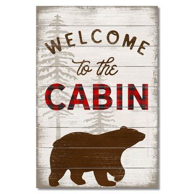 Great Sayings, Cabin Wall Decor, Farmhouse Coastal, Cabin Signs, Log Cabin Decor, Wood Pallet Signs, Rustic Cabin Decor, Bear Decor, Cabin In The Woods