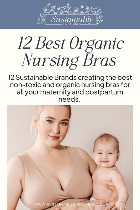 organic nursing bra Organic Style Clothing, Postpartum Needs, Cotton Nursing Bra, Nursing And Pumping, Best Nursing Bras, Slow Fashion Clothes, Postpartum Nursing, Pumping Bras, Post Partum Outfits