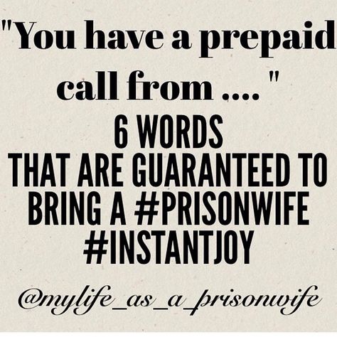 Inmate Quotes, Jail Quote, Inmate Love, Prison Quotes, Happy Wife Quotes, Prison Wife, Missing You Quotes For Him, Prison Life, Girlfriend Quotes