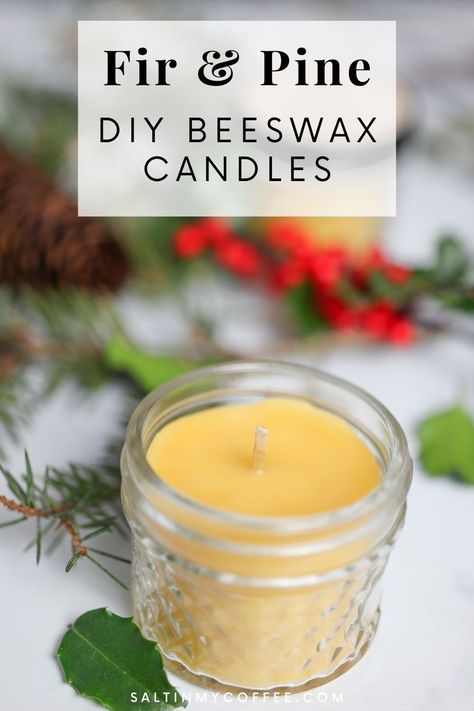 Fir & Pine Beeswax Candles - Salt in my Coffee Scented Beeswax Candles Diy, Christmas Beeswax Candles, Making Beeswax Candles, Homemade Candle Recipes, Scented Mason Jar Candles, Beeswax Candles Diy, Pine Candle, Christmas Tree Scent, Natural Beeswax Candles