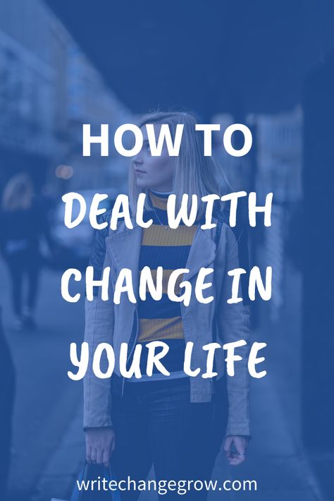 How To Deal With Change, Coping With Change, Adapting To Change, How To Embrace Change, Change Begins With Discomfort, Accepting What You Cant Change, How To Believe, Embrace Change, Knowing Your Worth