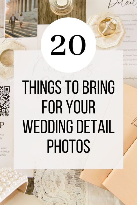 Advice list of things to pack for your wedding detail photos/flat lay photos Wedding Detail Photos, Wedding Photography List, Wedding Photo List, Photography List, Things To Pack, Photo Checklist, Virginia Wedding Venues, Flat Lay Photos, Wedding Details Photography