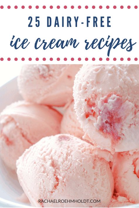 25 Dairy-free Ice Cream Recipes - Rachael Roehmholdt Homemade Dairy Free Ice Cream Recipes, How To Make Dairy Free Ice Cream, Lactose Free Ice Cream Recipe For Ice Cream Maker, Homemade Lactose Free Ice Cream Recipes, Ice Cream Recipes For Cuisinart, Ninja Creami Lactose Free Recipes, Non Dairy Ice Cream Recipe Machine, Dairy Free Ice Cream Recipe Machine, Ice Milk Ice Cream