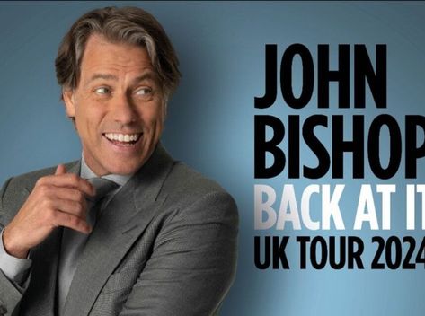 John Bishop Announces ‘Back At It’ UK Tour 2024 St Georges Hall, John Bishop, Ireland Tours, Uk History, Uk Tour, Tunbridge Wells, New Brighton, Robbie Williams, Wolverhampton