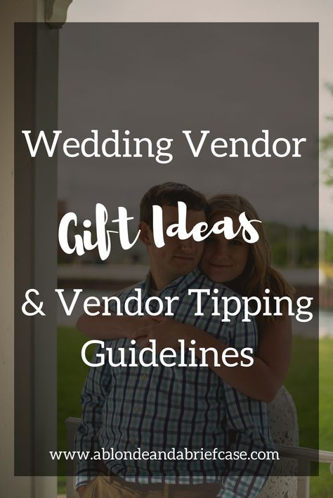 Wedding vendor gift ideas to show your wedding vendors a little extra love, and tipping guidelines for your vendors that you didn't know! Vendor Gifts Ideas, Thank You Gift For Wedding Vendors, Vendor Thank You Gifts, Wedding Vendor Thank You Notes, Wedding Vendor Thank You Gifts, Vendor Gifts For Wedding, Wedding Vendor Gift Ideas, Wedding Vendor Gifts, Wedding Vendor Outfit