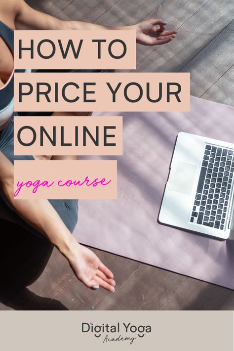 How to price your online yoga course - #yogabusiness #yogateacher #businesscoaching Yoga Course Online, Yoga Marketing, Pricing Strategies, Yoga Teacher Resources, Teach Yoga, Yoga Breathing, Yoga Business, Private Yoga, Yoga Kurse