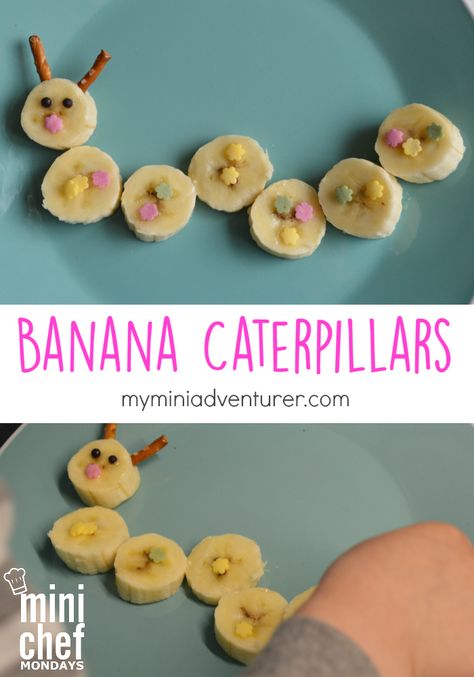 Caterpillar Snack, Spring Snacks, Preschool Cooking, Banana Snacks, Mini Chef, Cute Banana, Food Art For Kids, Creative Snacks, Food Activities