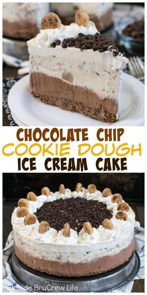 Cookie Dough Ice Cream Cake, Best Ice Cream Cake, Chocolate Chip Cookie Dough Ice Cream, Easy Cookie Dough, Cookies Dough, Ice Crea, Ice Cream Cake Recipe, Cookie Dough Ice Cream, Torte Cupcake