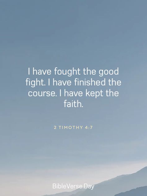 2 Timothy 4 7 Wallpaper, Running Bible Verses Runners, Positive Bible Verses, 2 Timothy 4 7, Biblical Scriptures, Christian Board, Christian Things, 2 Timothy, Keep The Faith