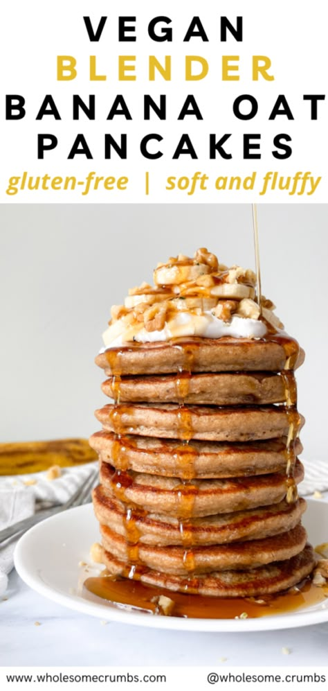 Banana Pancakes Vegan Gluten Free, Gf Vegan Breakfast Ideas, Vegan Gf Banana Pancakes, Banana Oat Blender Pancakes, Gf Vegan Pancakes, Vegan Blender Pancakes, Healthy Vegan Pancake Recipes, Vegan Banana Oat Pancakes, Gf Banana Pancakes