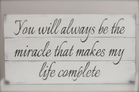 Always Wooden Sign, A Sign, Always Be, My Life, Quotes