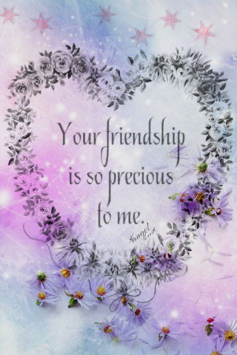 Beautiful! Thank you so much my dear friend Dana. Ly Dear Friend Quotes, Birthday Quotes Bff, Special Friendship Quotes, Special Friend Quotes, Thinking Of You Quotes, Friend Poems, Friend Birthday Quotes, Friendship Poems, Friend Friendship