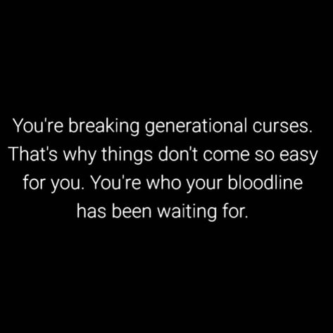 My Bloodline Ends With Me, Breaking Generational Curses Tattoo, Generation Curses Quotes, Generational Cycle Breaker Quotes, Generational Curse Breaker Quotes, Generational Quotes, Breaking Cycles Quotes, Quotes About Generational Curses, How To Break Generational Curses