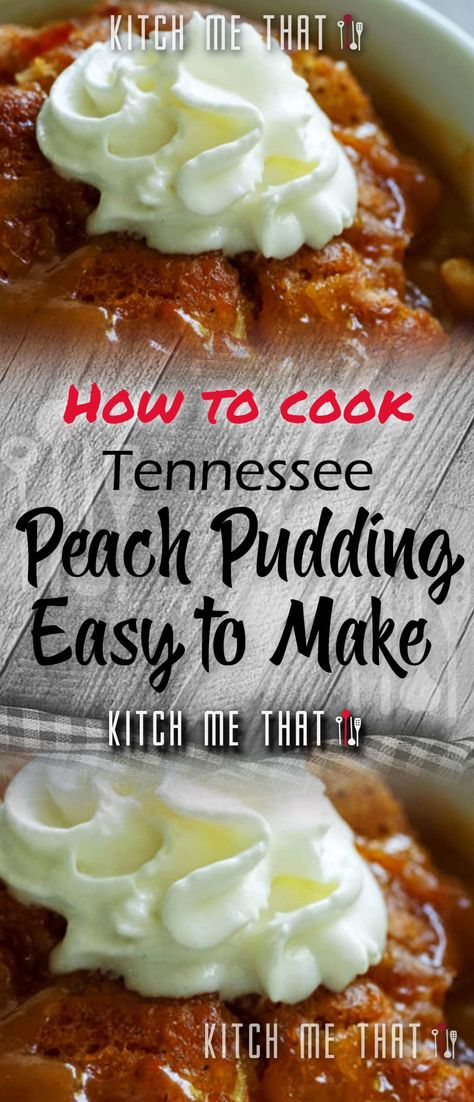 Tennessee Peach Pudding !! ~ KMTried Tennessee Peach Pudding Recipe, Tennessee Peach Pudding, Peach Pudding, Must Have Kitchen Gadgets, Family Eating, Magic Recipe, Fit Lifestyle, Delish Recipes, Pudding Recipe