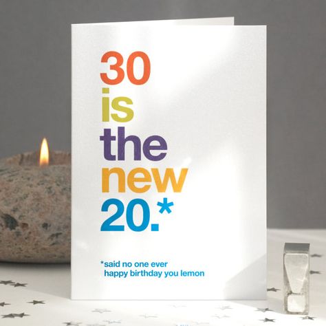 30th Birthday Card Humorous Sarcastic 30th by WordplayDesignUk 30 Is The New 20 Birthday, 30 Birthday Card, 30th Birthday Quotes, Funny 30th Birthday Cards, Happy Greetings, Birthday Cards For Mother, 30th Birthday Card, 80th Birthday Cards, 30th Birthday Funny