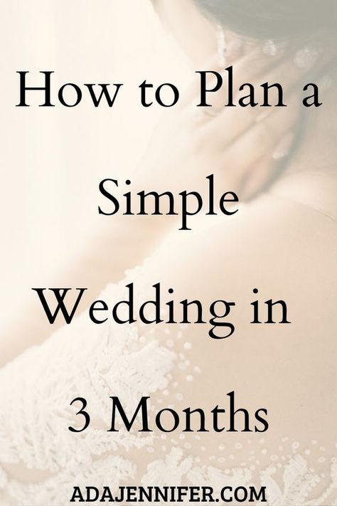 Complete Wedding To Do List, 2 Month Wedding Planning, How To Prepare For Wedding, 3 Month Engagement Timeline, Simple Wedding Planner Checklist, Wedding Checklist Timeline 3 Months, Wedding List Checklist Budget, Planning A Wedding In 2 Months, Minimalist Wedding Checklist