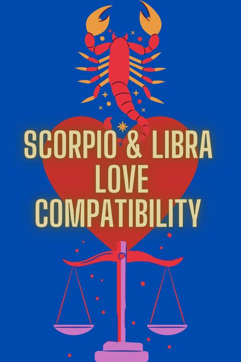 Scorpio & Libra  Love Compatibility Libra Love Compatibility, Scorpio Love Match, Libra And Scorpio Compatibility, Libra And Scorpio, Libra Scorpio Cusp, Libra Compatibility, Scorpio Relationships, Scorpio Compatibility, Libra Relationships