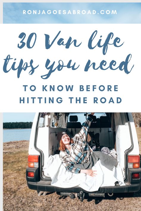 VANLIFE TIPS FOR NEWBIES | Van Life Living | Vanlife tips | van life for newbies | 30 Van Life Tips You NEED to Know Before Hitting the Road Vanlife Tips, Campervan Travel, Single Travel, Life Guide, Travel Van, Lists To Make, Life Tips, Be Prepared, Travel Guides