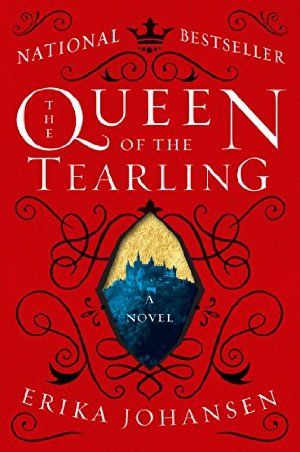 The Queen of the Tearling The Queen Of The Tearling, Queen Of The Tearling, Teen Novels, Royal Blood, Star Crossed, Katniss Everdeen, Red Queen, The Hunger Games, A Novel