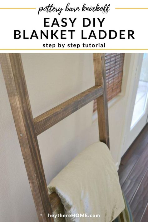 Easy DIY blanket ladder tutorial to show you how to make a blanket ladder just like the one in the Pottery Barn catalog, but for less than $10. #blanketladder #knockoffdecor #potterybarn #falldecor #winterdecor #homedecor #diyproject #woodworking #homedecorating #livingroomdecor #guestroomdecor #rusticdecor #farmhouse Blanket Ladder Plans, Pottery Barn Hacks, Quilt Ladder, Diy Blanket, Diy Blanket Ladder, Quilt Rack, Pottery Barn Inspired, Blanket Ladder, Guest Room Decor