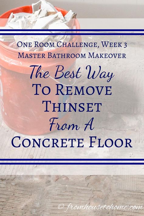 The Best Way to Remove Thinset From Concrete | If you need to remove thinset from concrete, skip the chipping hammer (or hammer drill) and tile chisel...this method works much better! Remove Tile, Chipping Hammer, 6 Week Challenge, Tile Removal, Smooth Concrete, White Tile Floor, College Dorm Decorations, Concrete Floor, Diy Decorating