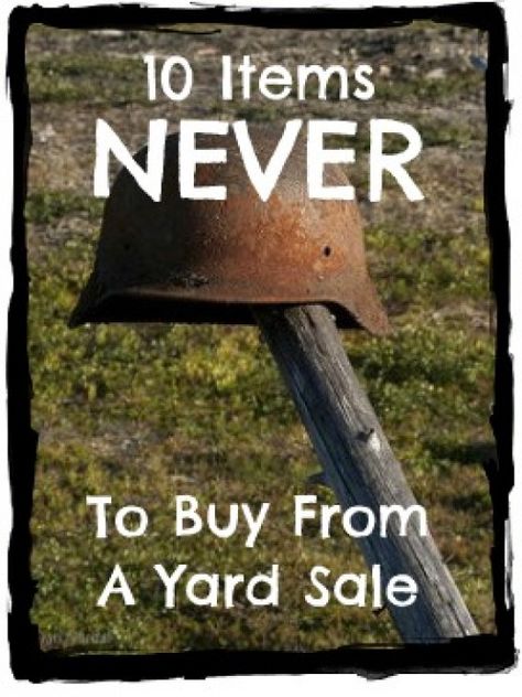 Items Never To Buy From A Yard Sale Yard Sale Hacks Tips And Tricks, Yard Sale Hacks, Garage Sale Organization, Garage Sale Ideas, Circus Peanuts, Antique Knowledge, Garage Sale Tips, Flea Market Booth, Reselling Business