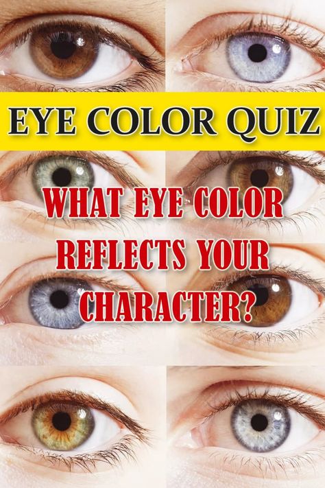 Which eye color reflects your character? The quiz will find out! #eyecolor #eyecolorquiz Topaz Eyes Color, What Type Of Eyes Do I Have, Types Of Eye Colors, Eye Test Quiz, People With Black Eyes, Eyes Color Palette, Eye Color Test, Pretty Eye Colors, Amber Eyes Color