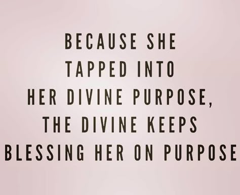 She Is Divine Quotes, Divine Plan Quotes, Divine Counterpart Quotes, Divine Woman Quotes, Divine Connection Quotes, Divinely Protected Quotes, Divine Love Quotes, Divine Timing Quotes, Divine Partner