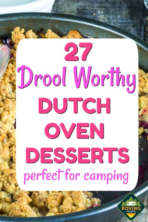 Camping Desserts Dutch Oven, Dutch Oven Deserts, Oven Dessert Recipes, Dutch Oven Dessert, Dutch Oven Dessert Recipes, Campfire Dutch Oven Recipes, Dutch Oven Cobbler, Oven Desserts, Dutch Oven Peach Cobbler