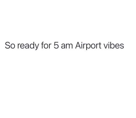 Airport Quote, Vacation Quotes Funny, Flight Quotes, Vacation Quotes, Snap Quotes, Mad Scientist, Beach Poses, Night Looks, Real Quotes